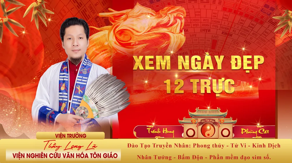 XEM NGÀY ĐẸP 12 TRỰC